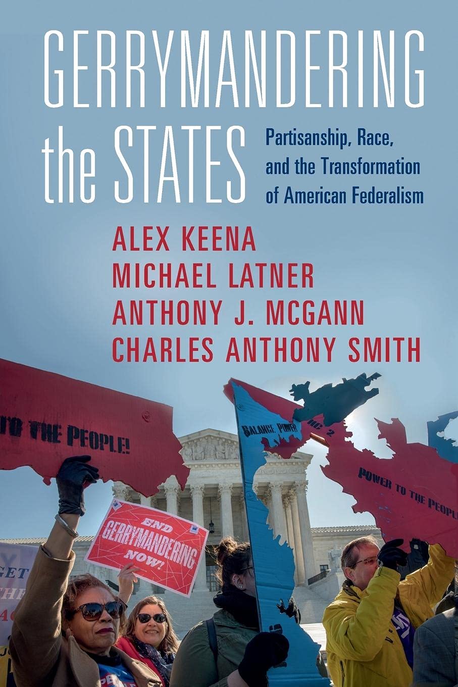 Gerrymandering the States: Partisanship, Race, and the Transformation of American Federalism Law