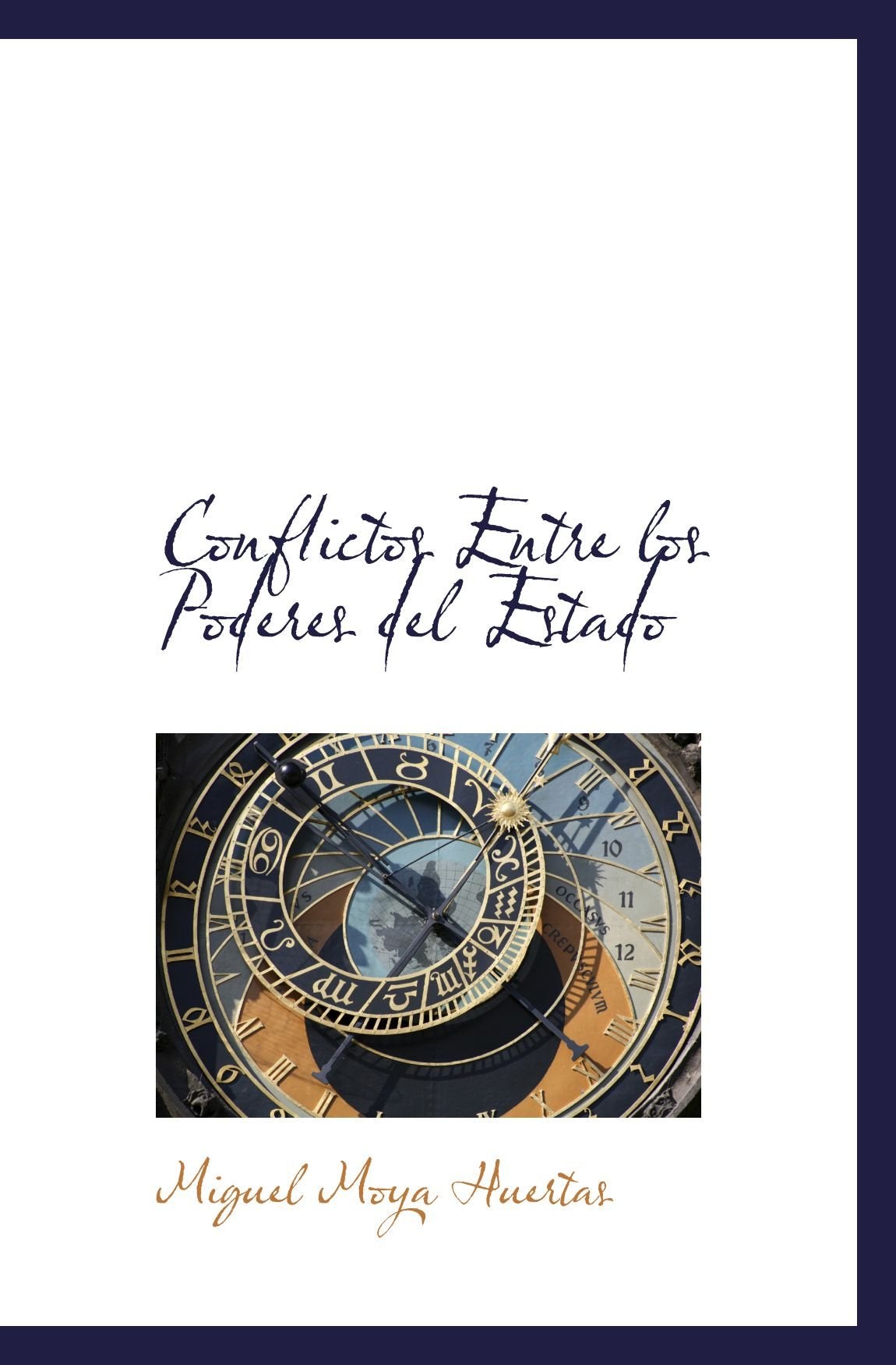 Conflictos Entre los Poderes del Estado Politics & History