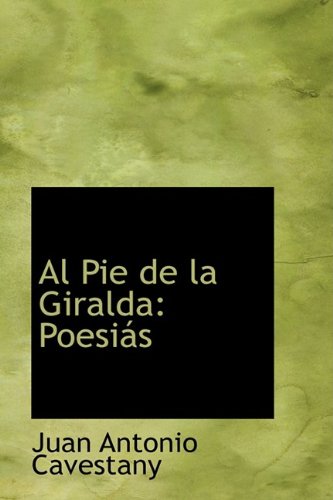 Al Pie de La Giralda: Poesi?'s Politics & History