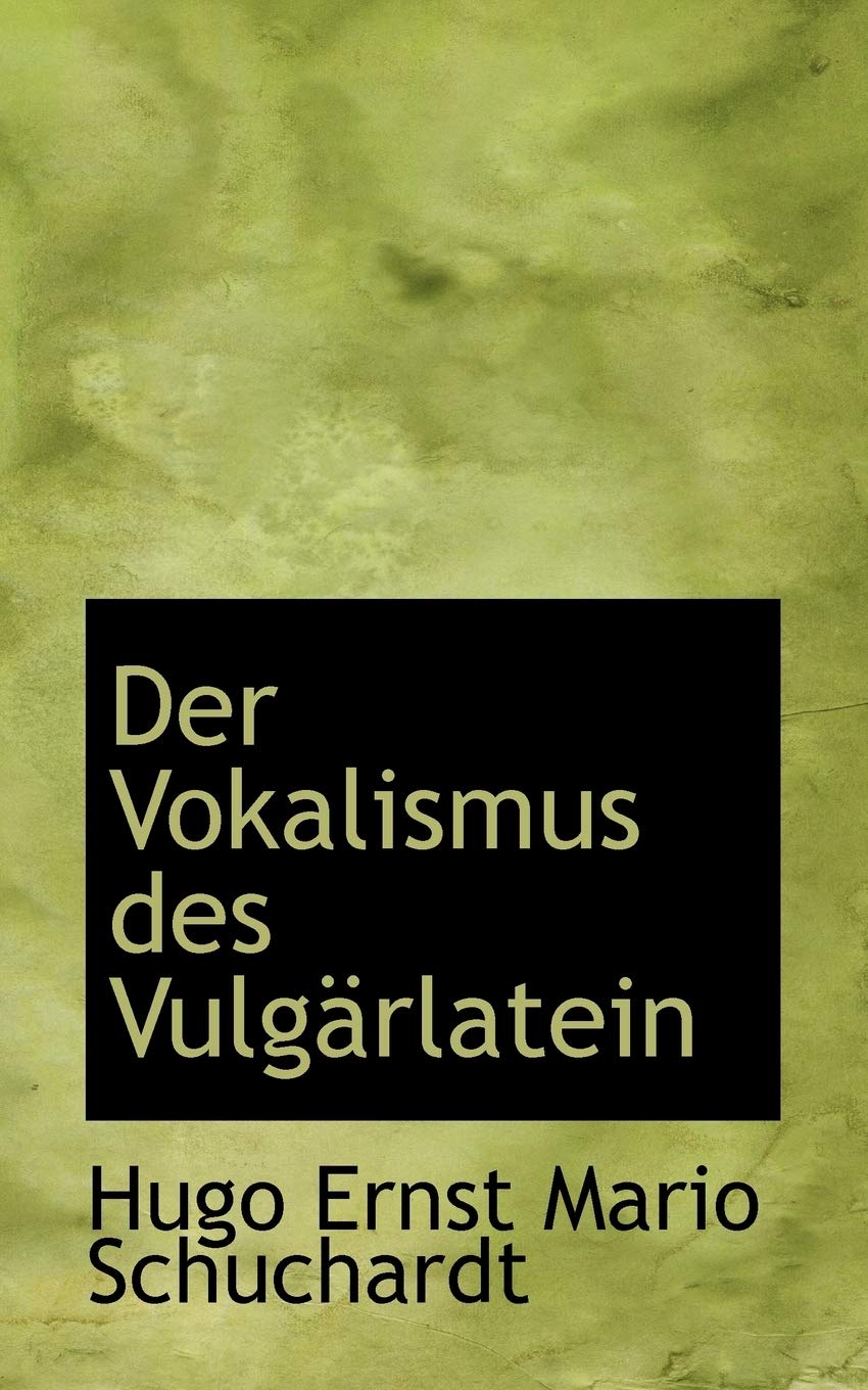 Der Vokalismus Des Vulgarlatein Politics & History