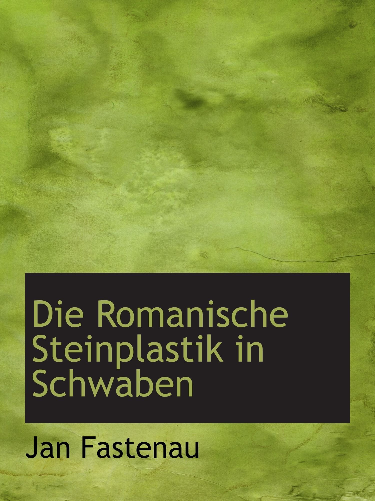 Die Romanische Steinplastik in Schwaben Politics & History