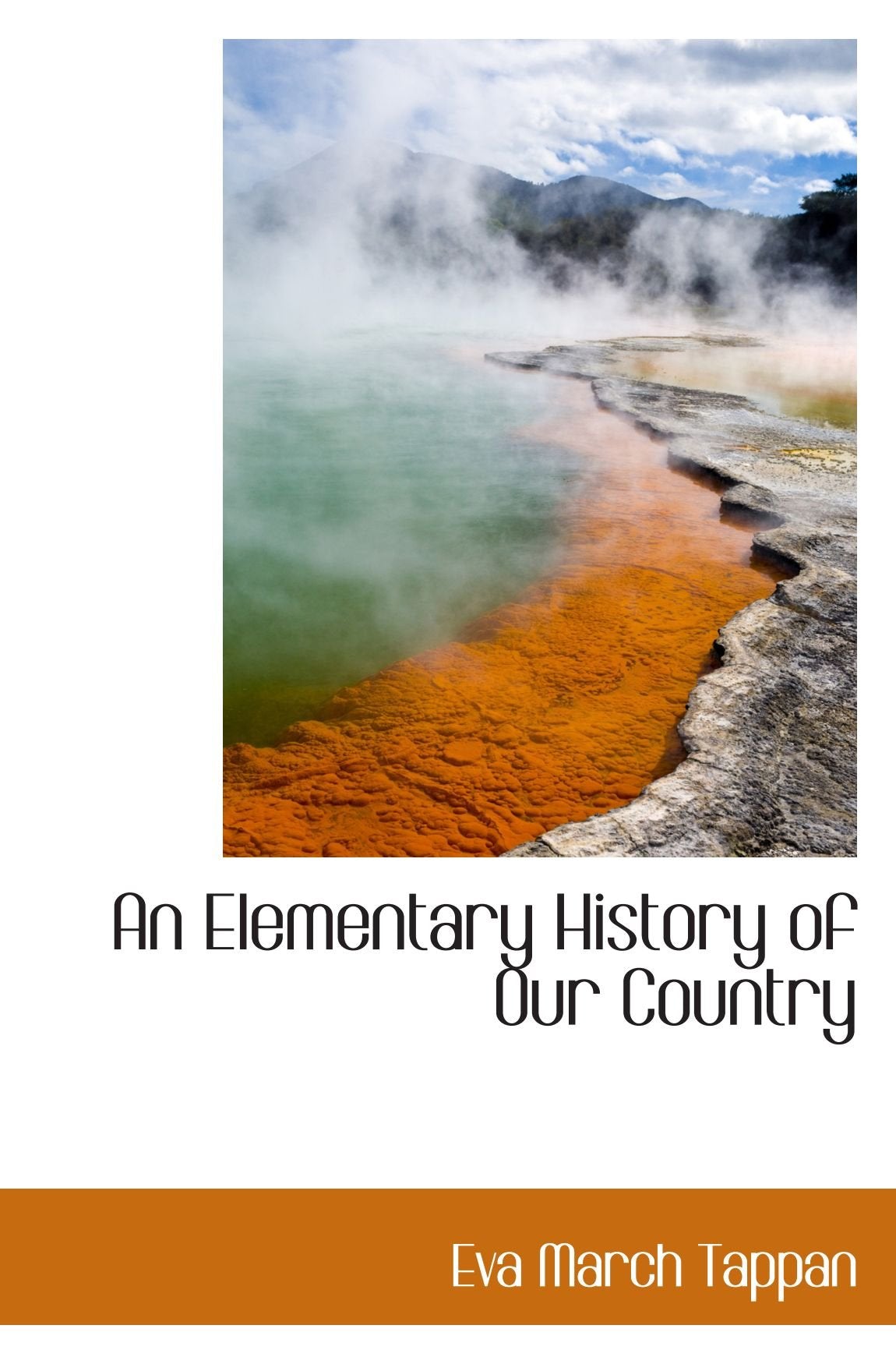 An Elementary History of Our Country Politics & History
