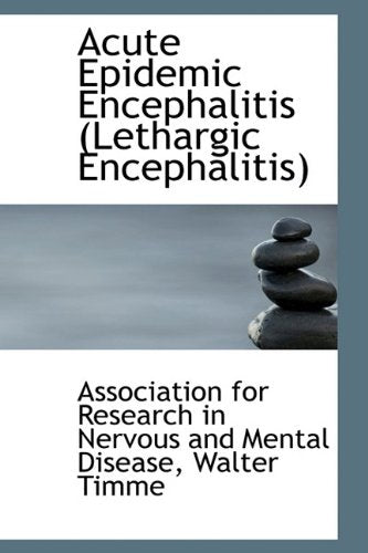 Acute Epidemic Encephalitis (Lethargic Encephalitis) Politics & History