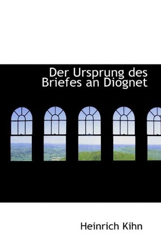 Der Ursprung Des Briefes an Diognet Politics & History