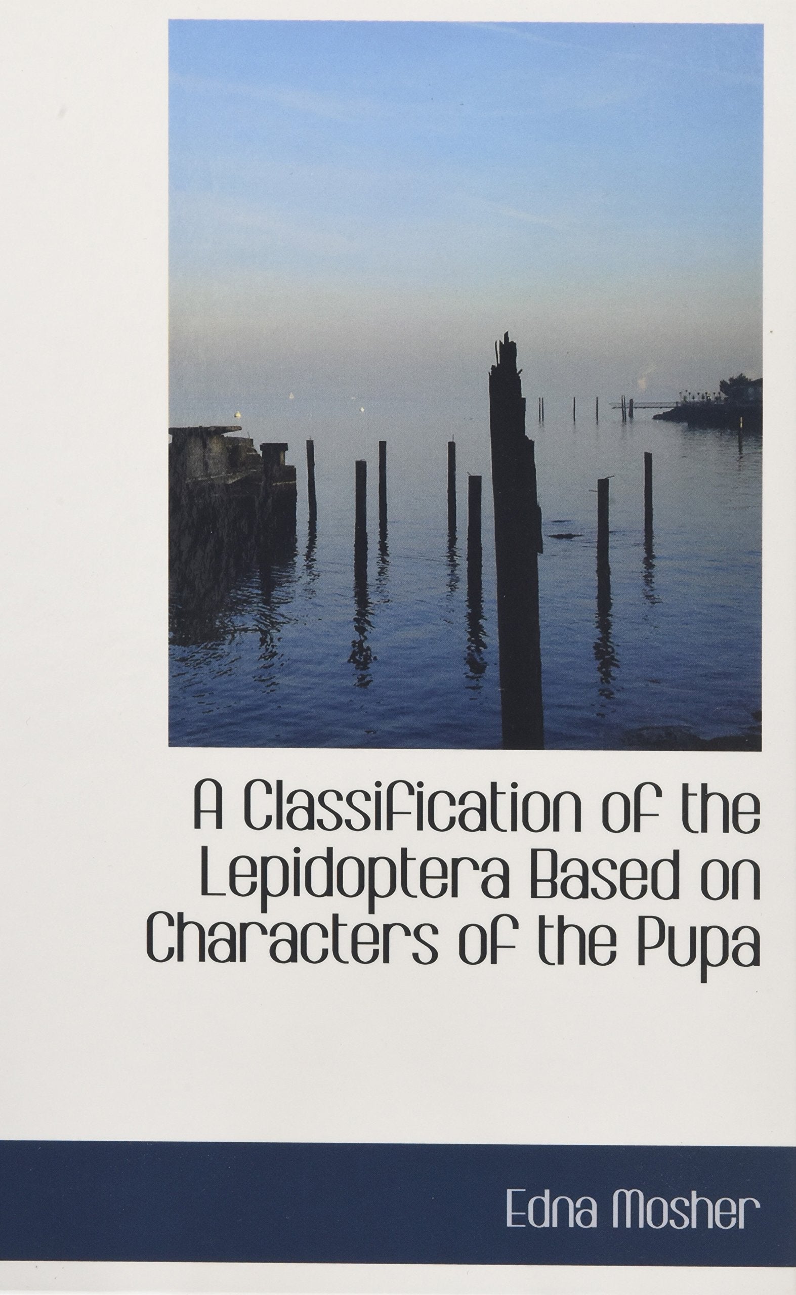 A Classification of the Lepidoptera Based on Characters of the Pupa Mathematics