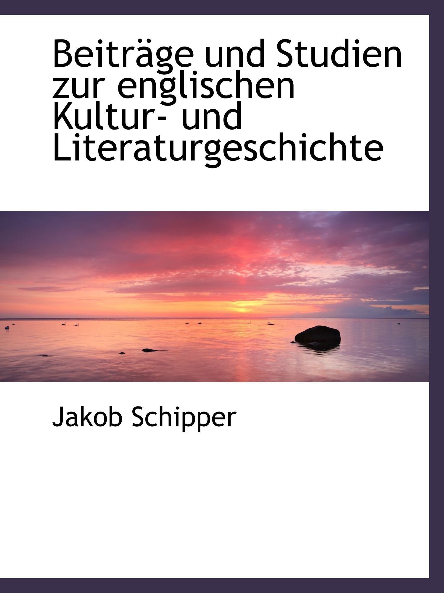 Beiträge und Studien zur englischen Kultur- und Literaturgeschichte Politics & History