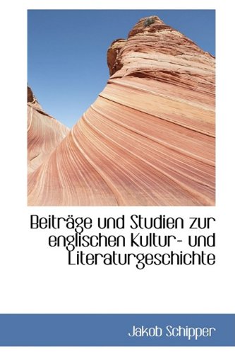 Beitr GE Und Studien Zur Englischen Kultur- Und Literaturgeschichte Politics & History