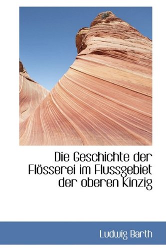 Die Geschichte Der FL Sserei Im Flussgebiet Der Oberen Kinzig Politics & History