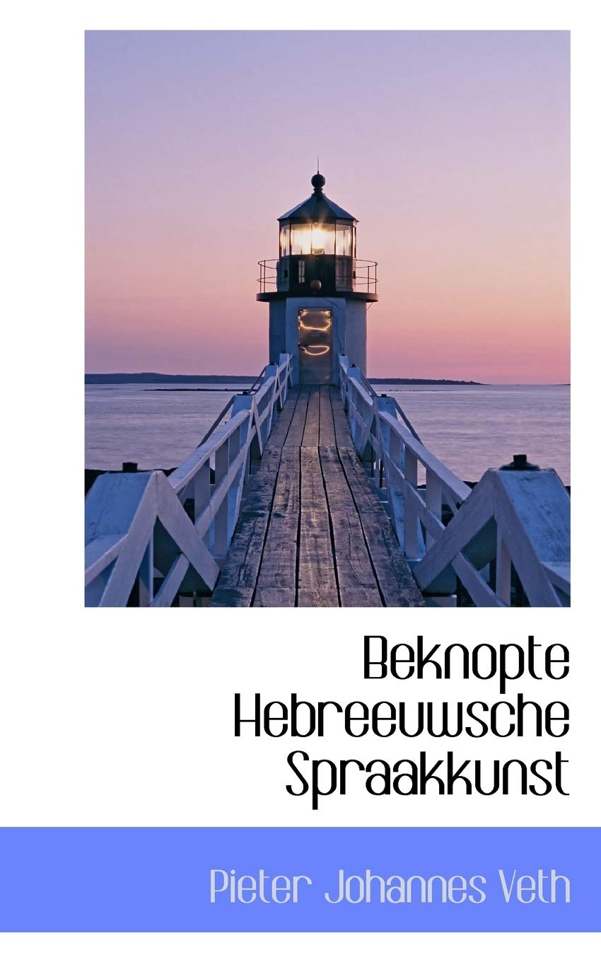 Beknopte Hebreeuwsche Spraakkunst Politics & History
