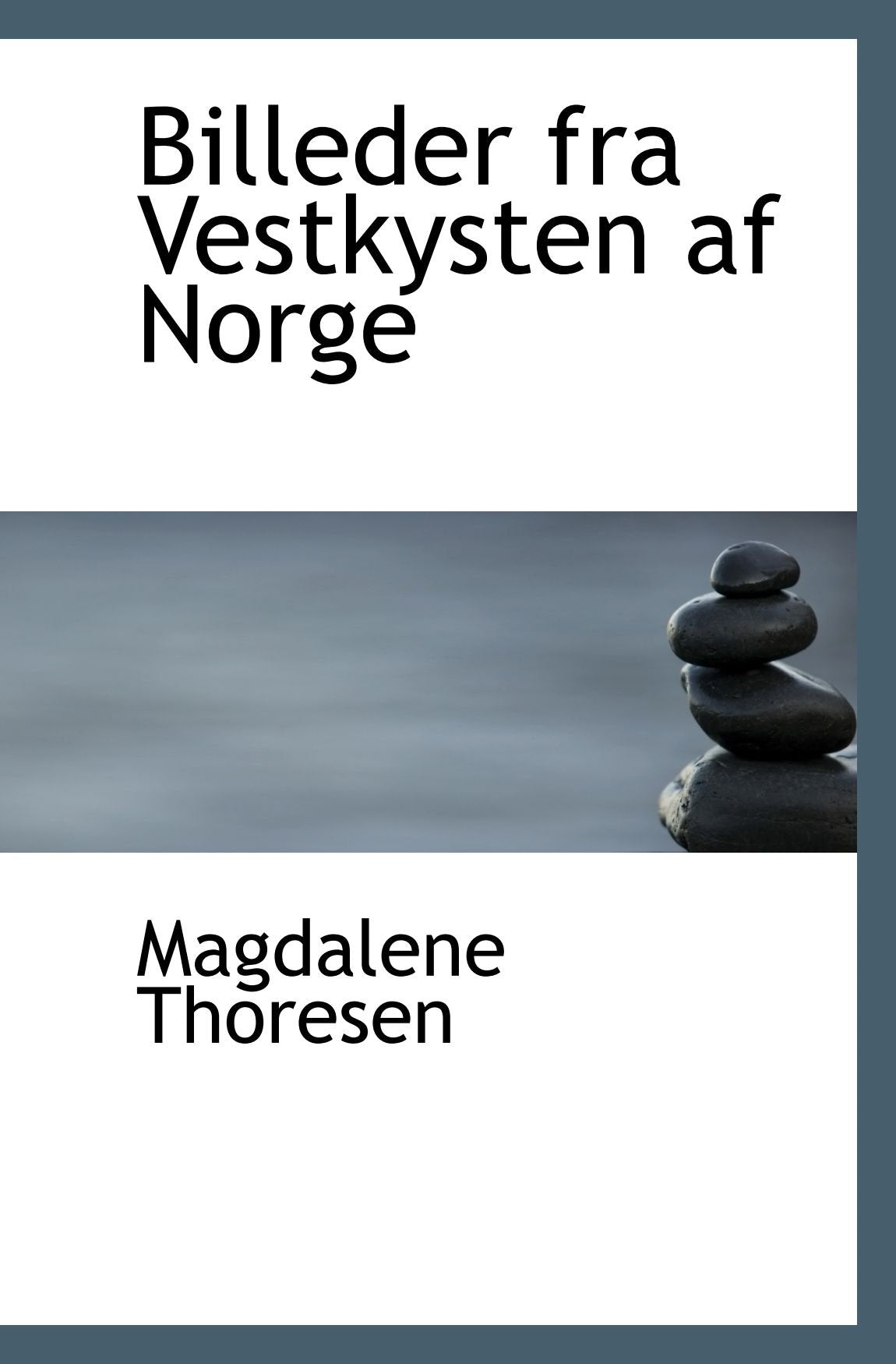Billeder fra Vestkysten af Norge Politics & History