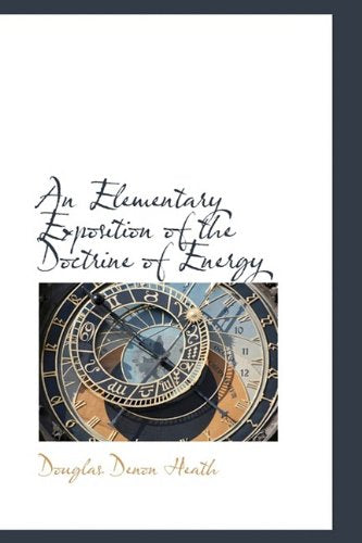 An Elementary Exposition of the Doctrine of Energy Politics & History