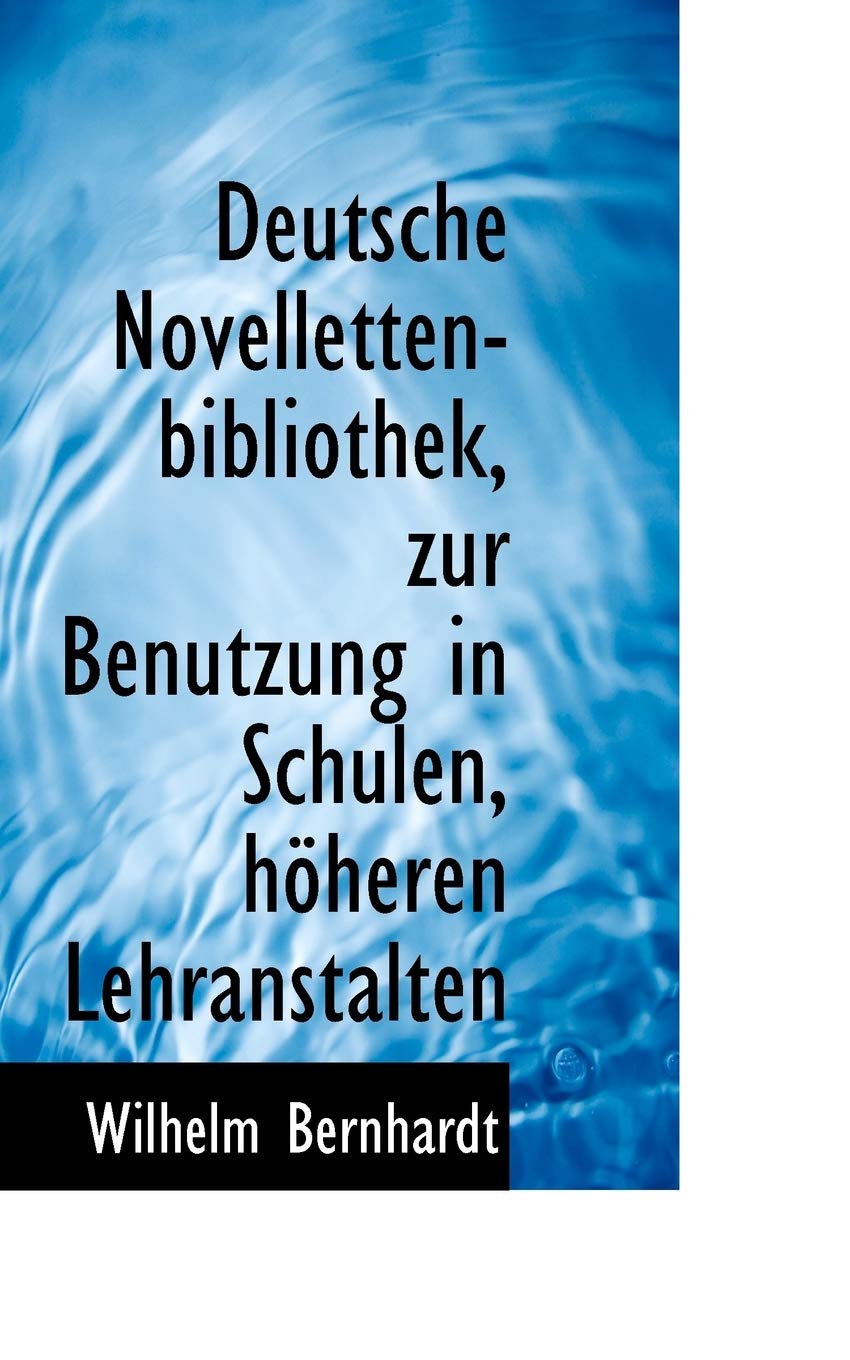 Deutsche Novelletten-Bibliothek, Zur Benutzung in Schulen, H Heren Lehranstalten Politics & History