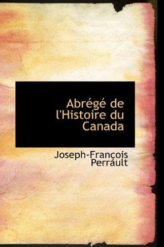 Abr G de L'Histoire Du Canada Politics & History