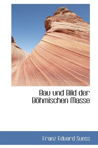 Bau Und Bild Der B Hmischen Masse Politics & History