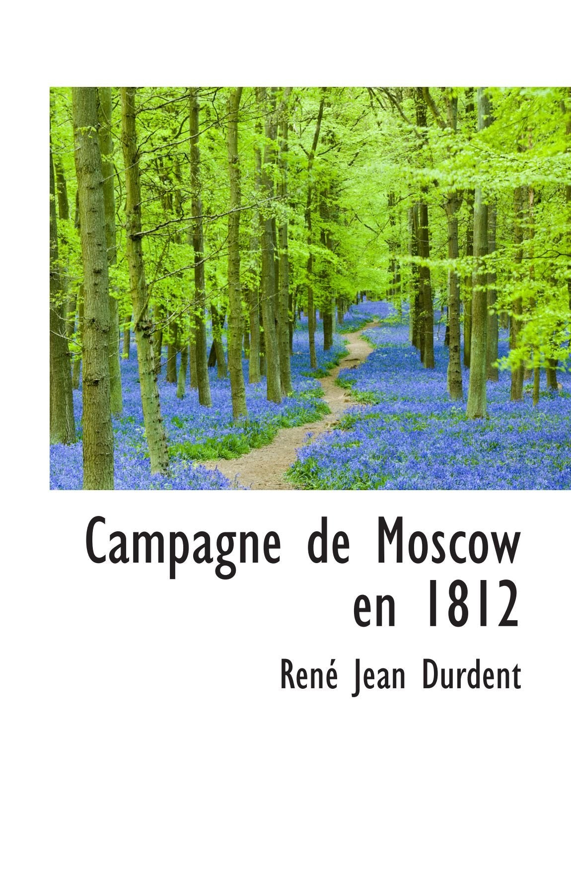 Campagne de Moscow en 1812 Politics & History