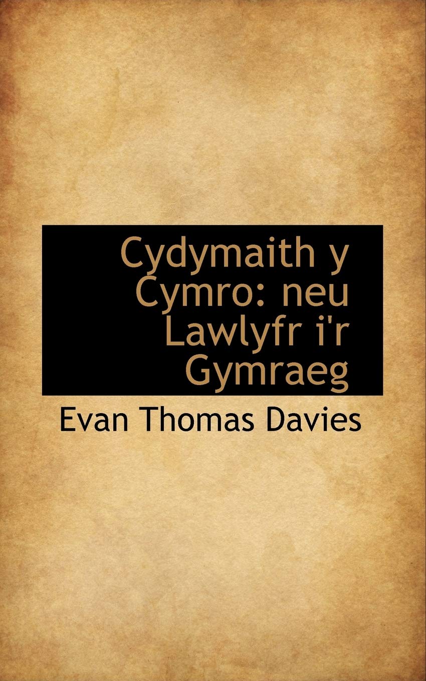 Cydymaith y Cymro: Neu Lawlyfr I'r Gymraeg Politics & History
