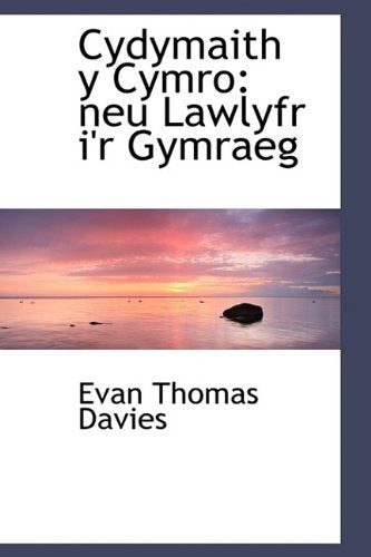 Cydymaith y Cymro: Neu Lawlyfr I'r Gymraeg Politics & History