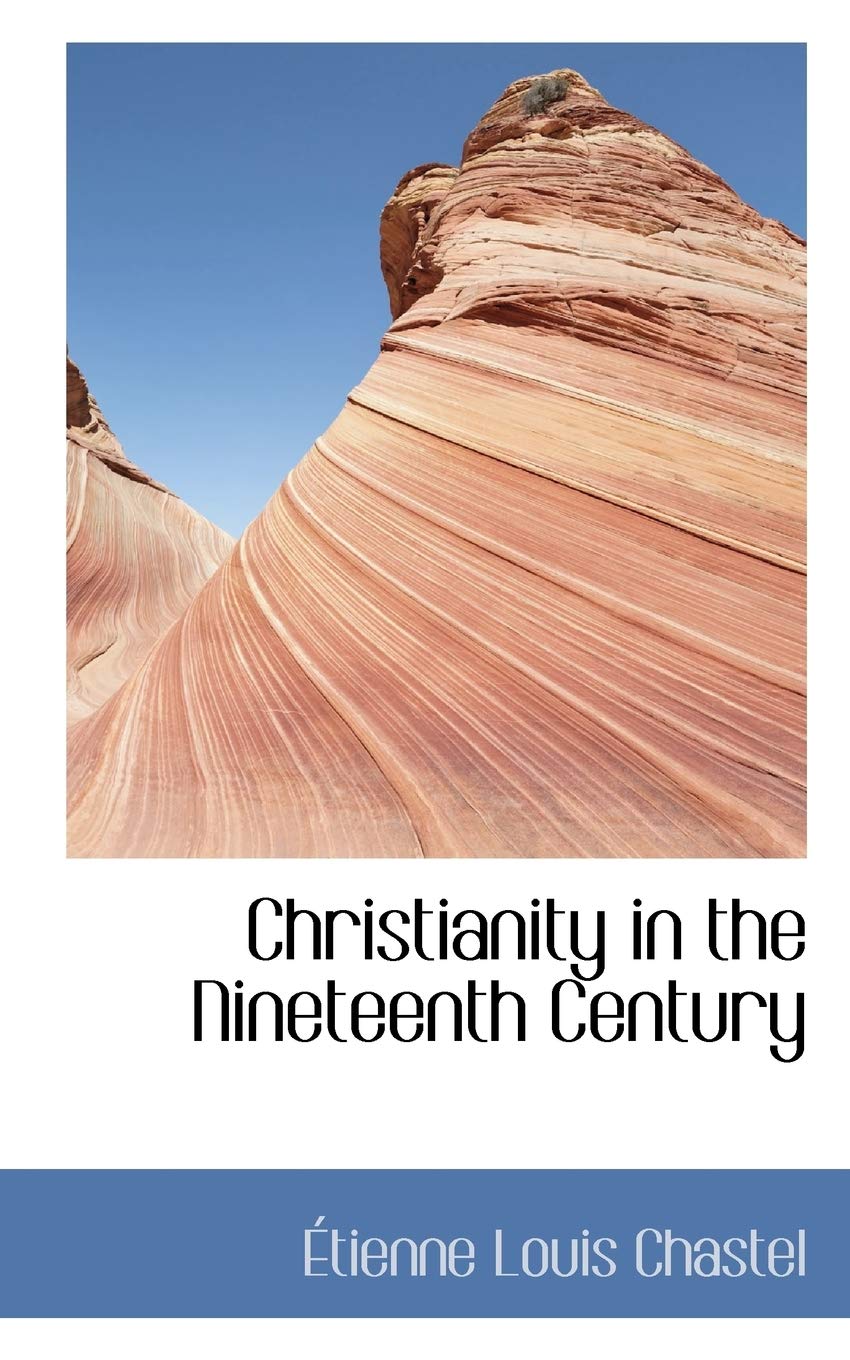 Christianity in the Nineteenth Century Politics & History