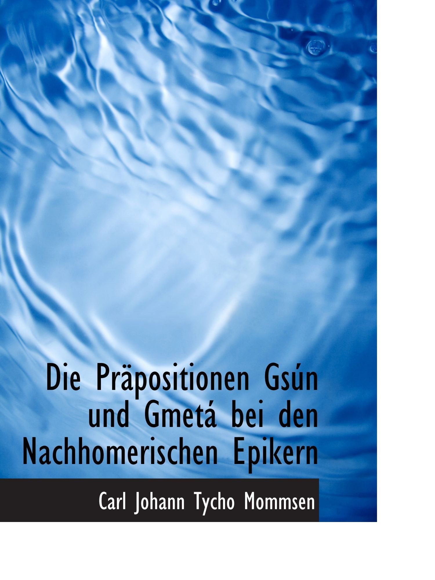 Die Präpositionen Gsún und Gmetá bei den Nachhomerischen Epikern Politics & History