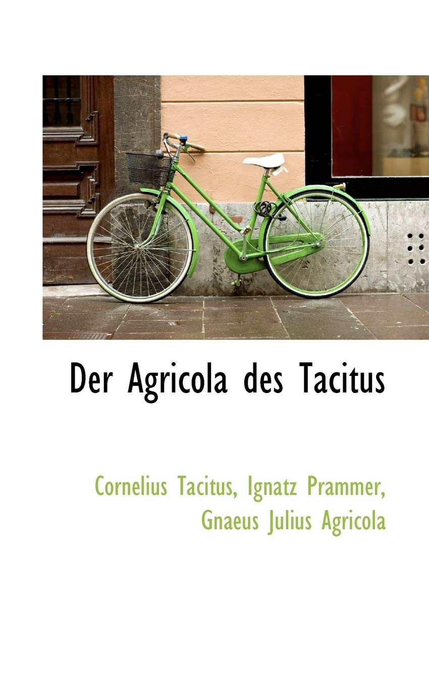 Der Agricola Des Tacitus Politics & History