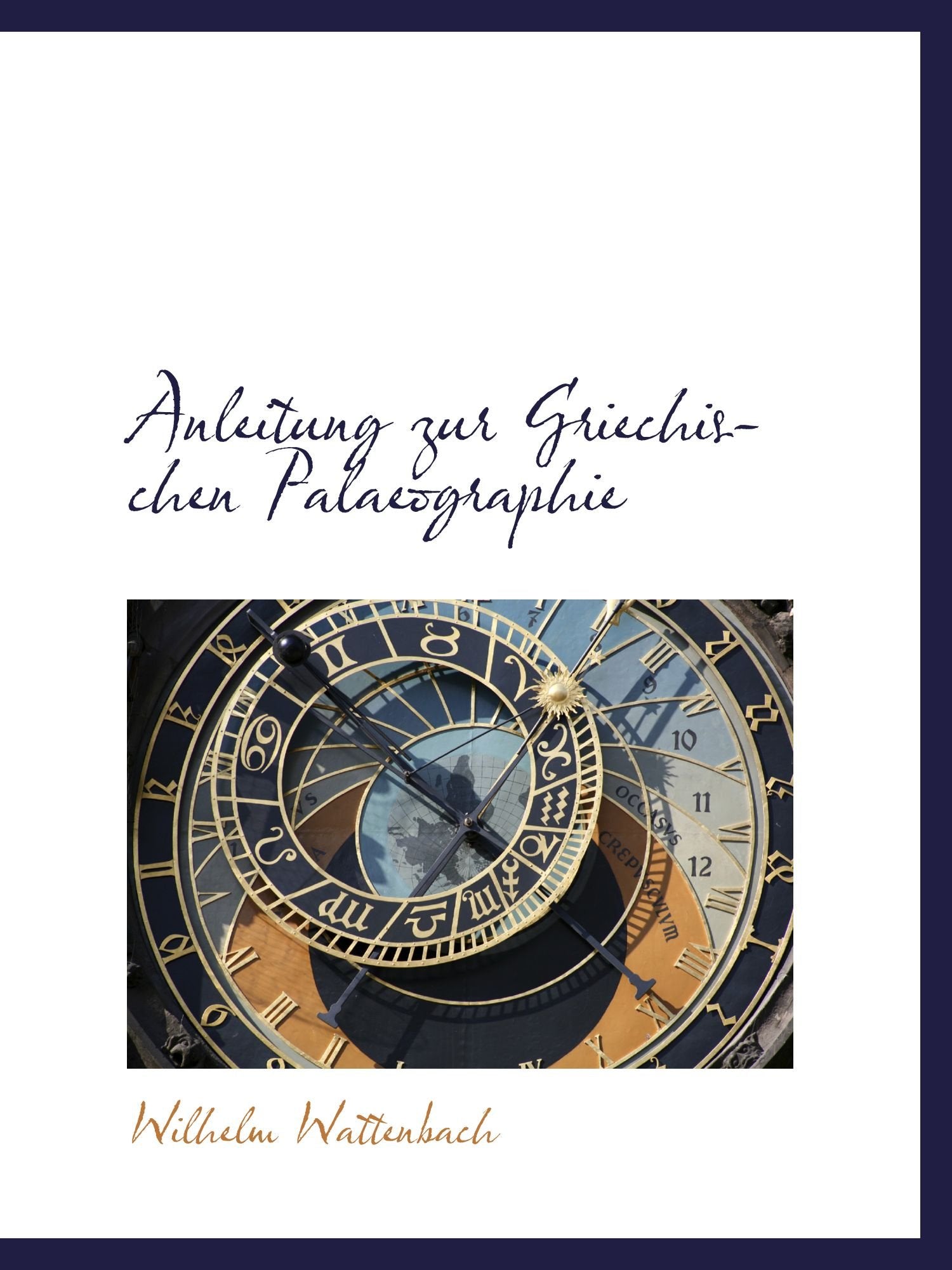 Anleitung zur Griechischen Palaeographie Politics & History