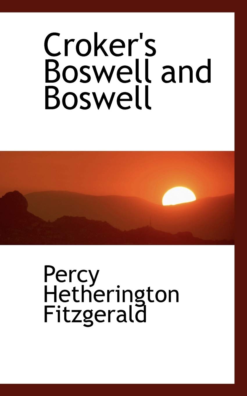 Croker's Boswell and Boswell Politics & History