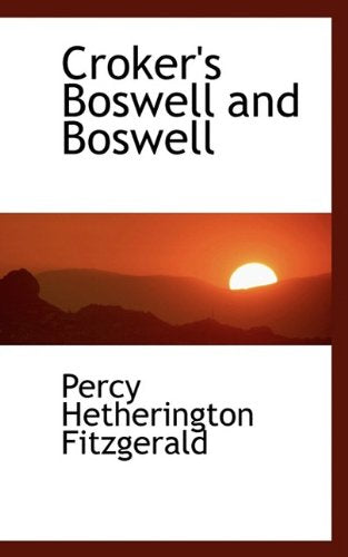 Croker's Boswell and Boswell Politics & History