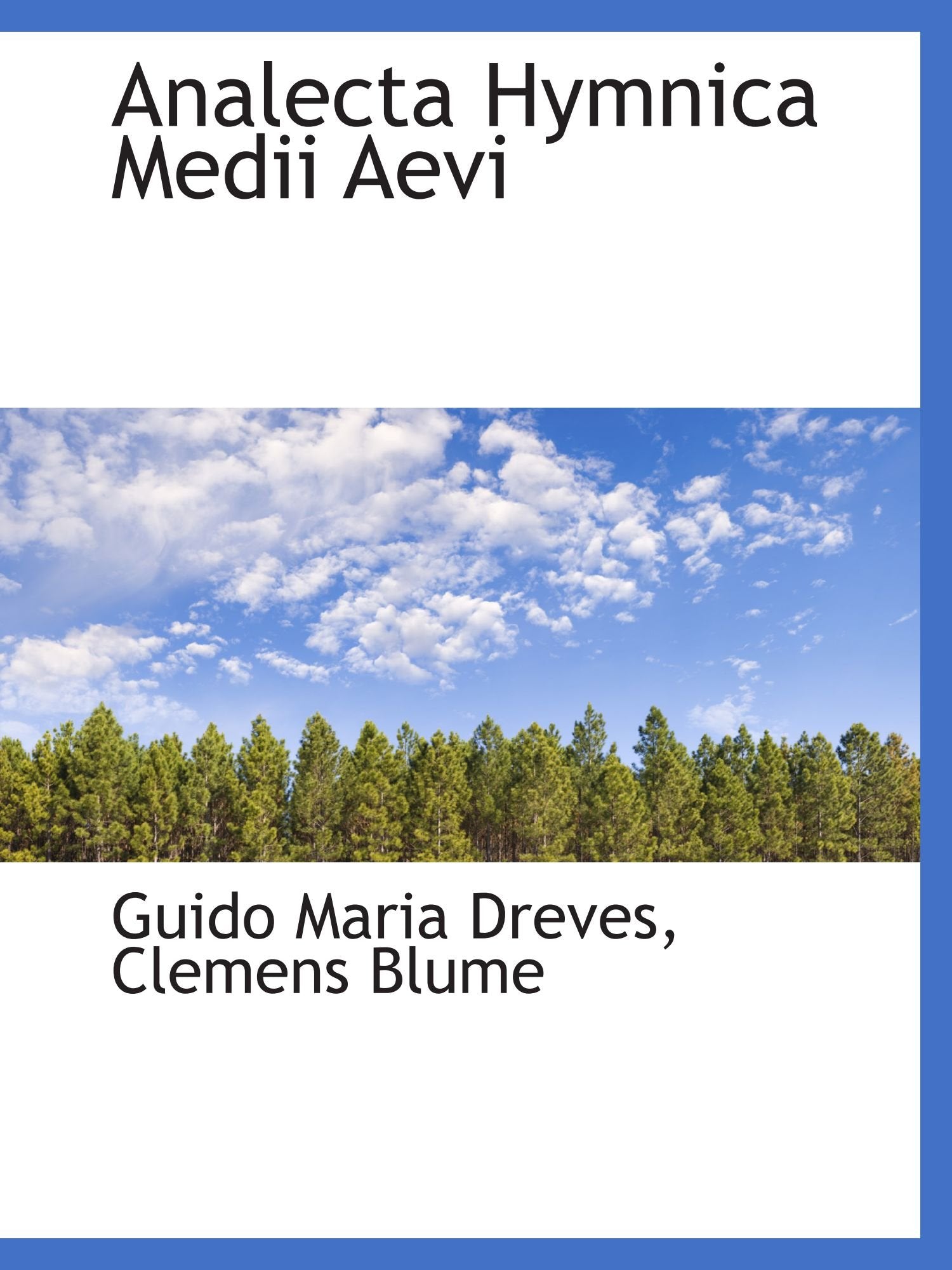 Analecta Hymnica Medii Aevi Politics & History