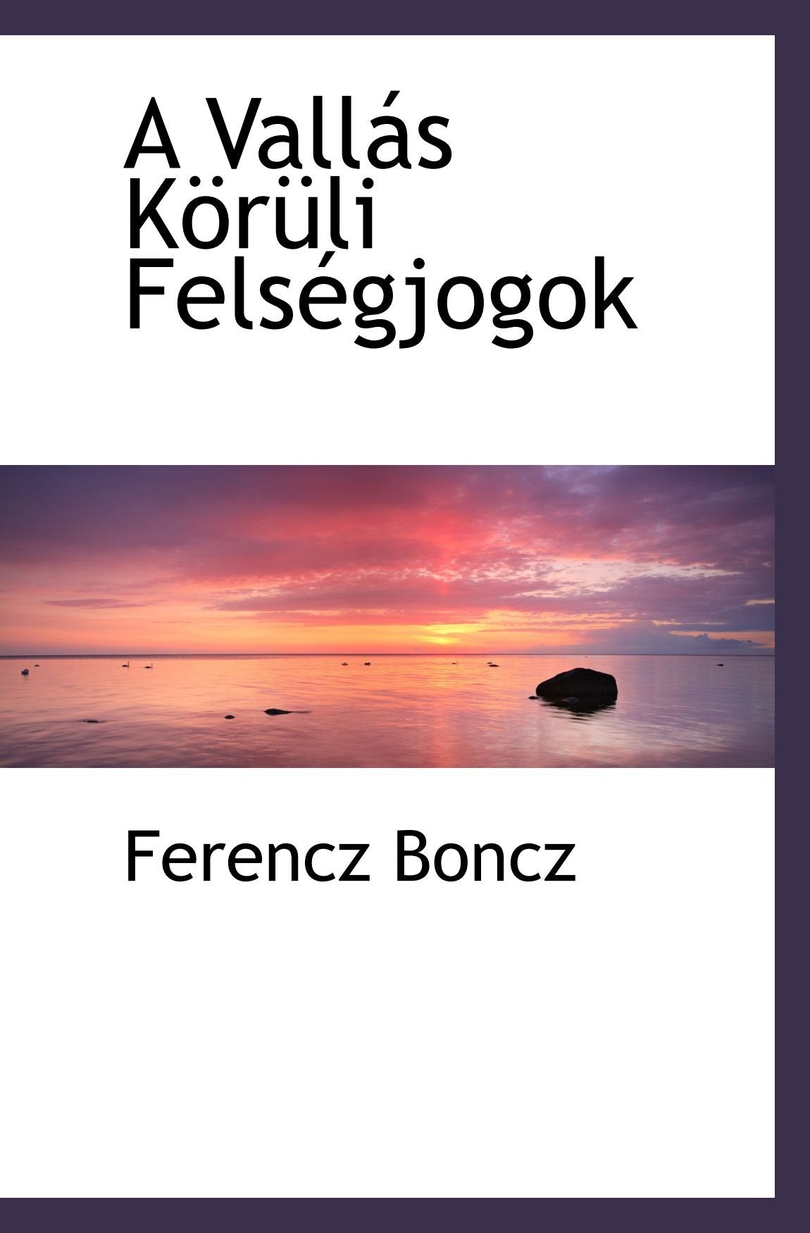 A Vallás Körüli Felségjogok Politics & History