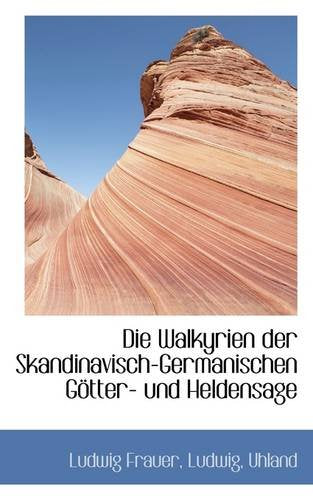Die Walkyrien der Skandinavisch-Germanischen Götter- und Heldensage Politics & History