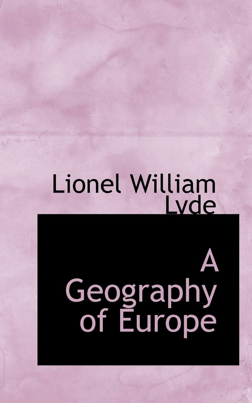 A Geography of Europe Politics & History