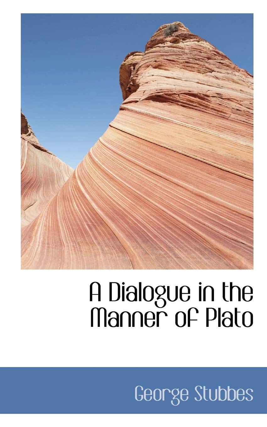 A Dialogue in the Manner of Plato Politics & History