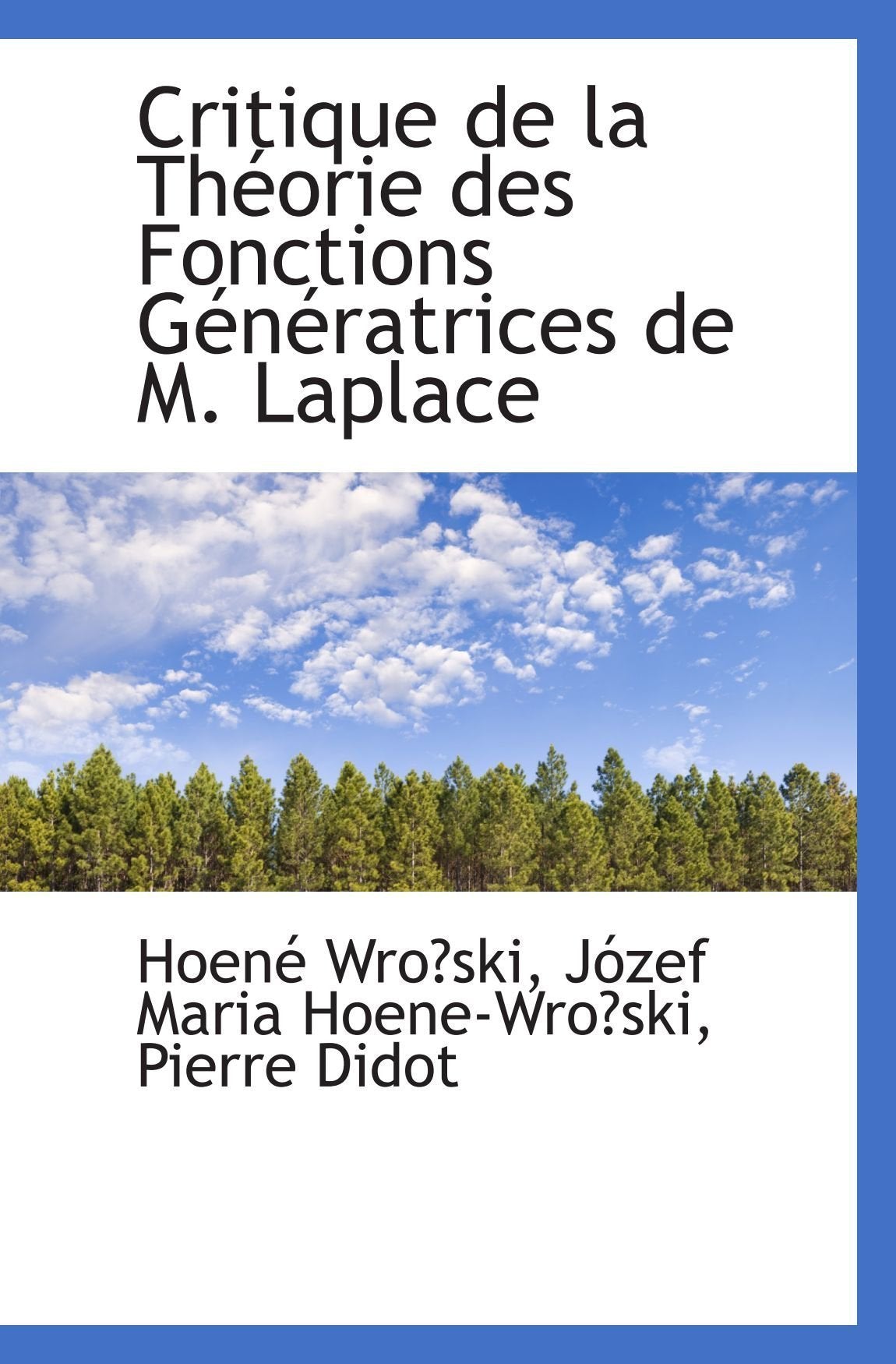 Critique de la Théorie des Fonctions Génératrices de M. Laplace Politics & History