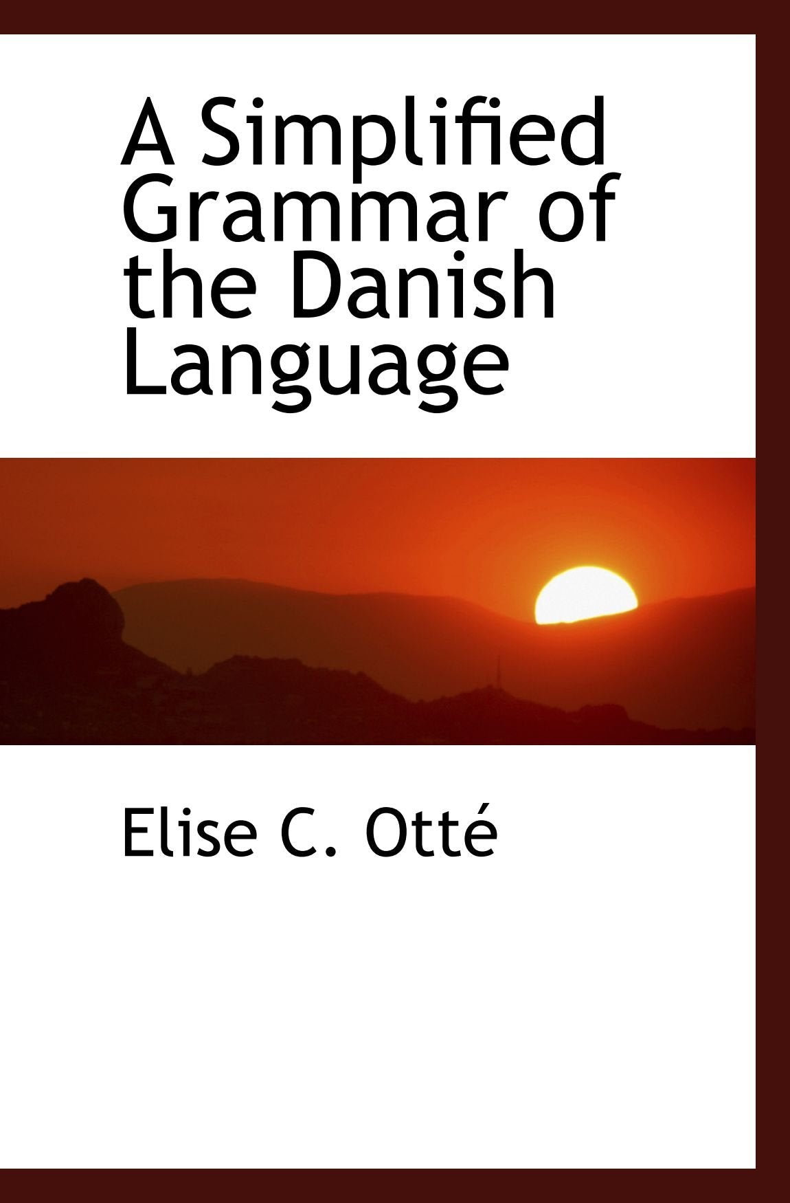 A Simplified Grammar of the Danish Language Books
