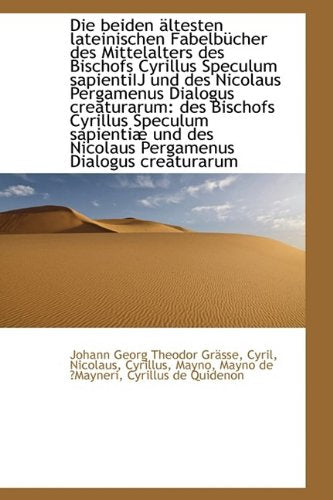 Die Beiden Altesten Lateinischen Fabelbucher Des Mittelalters Des Bischofs Cyrillus Speculum Sapient Politics & History