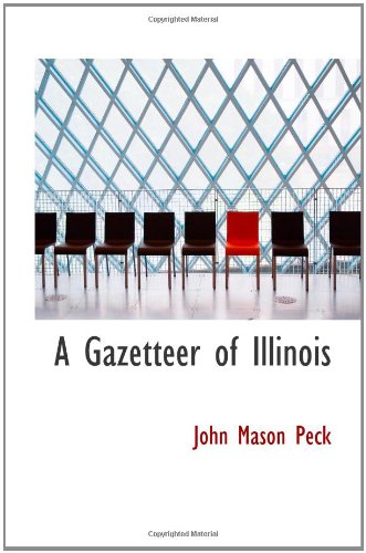A Gazetteer of Illinois Politics & History