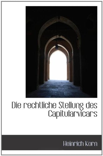 Die rechtliche Stellung des Capitularvicars Politics & History
