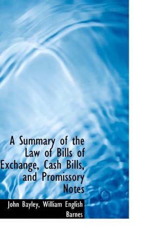 A Summary of the Law of Bills of Exchange, Cash Bills, and Promissory Notes Law
