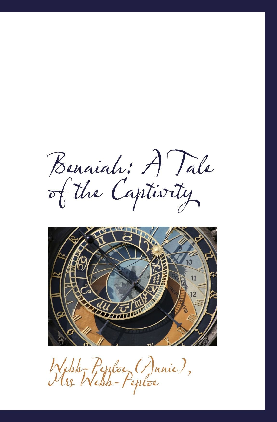 Benaiah: A Tale of the Captivity Books