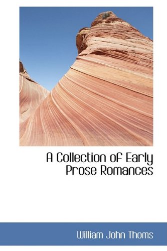 A Collection of Early Prose Romances Books