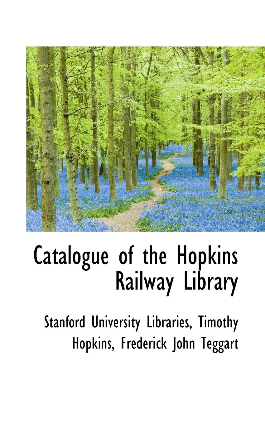 Catalogue of the Hopkins Railway Library Politics & History