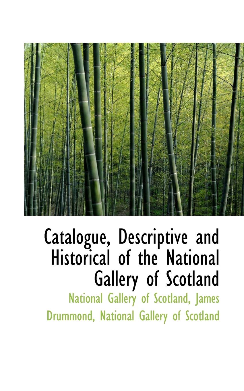 Catalogue, Descriptive and Historical of the National Gallery of Scotland Politics & History