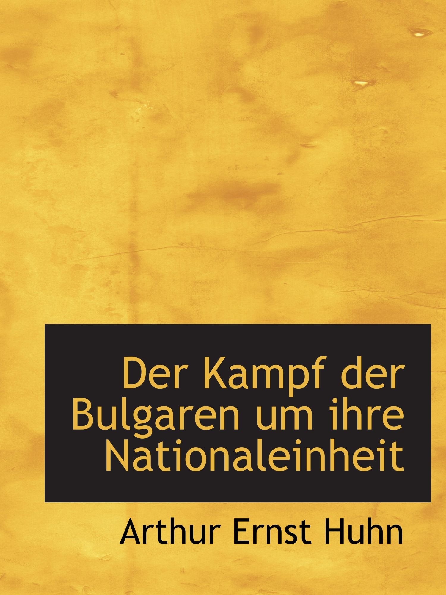 Der Kampf der Bulgaren um ihre Nationaleinheit Politics & History