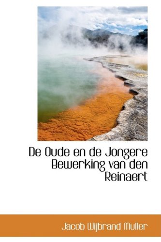 De Oude En De Jongere Bewerking Van Den Reinaert Politics & History