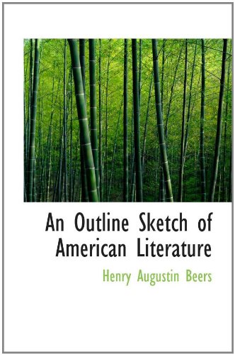 An Outline Sketch of American Literature Books