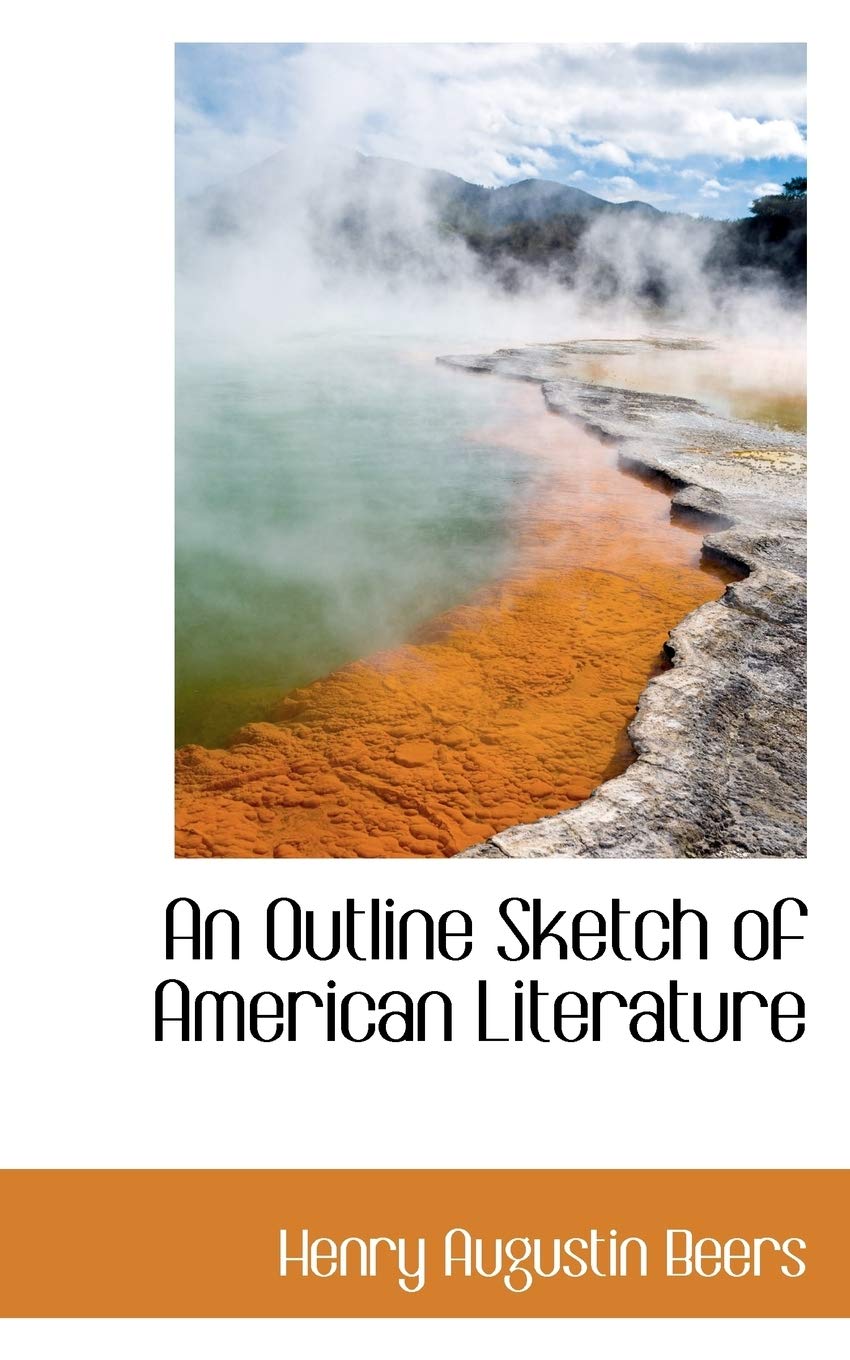 An Outline Sketch of American Literature Books