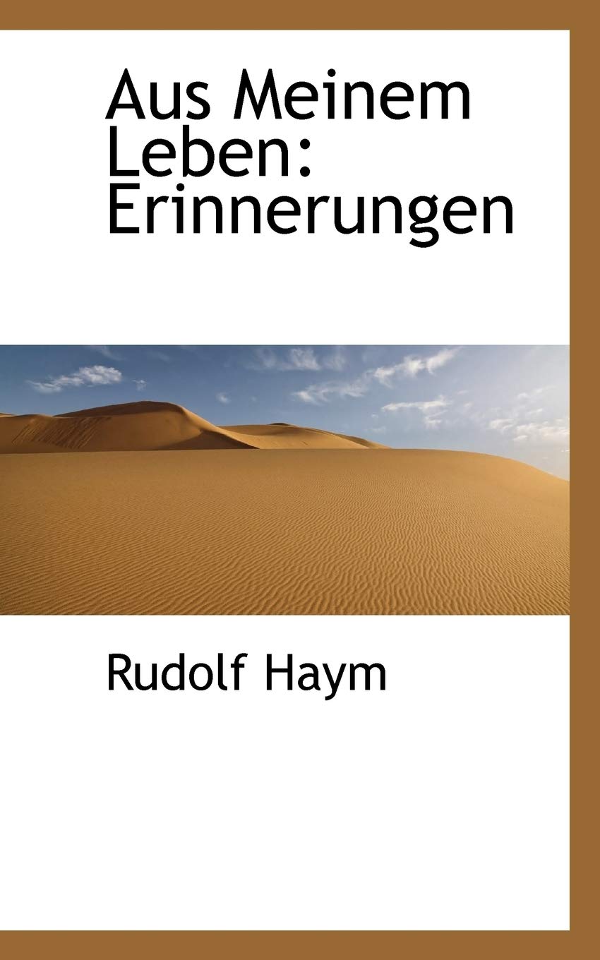 Aus Meinem Leben: Erinnerungen Politics & History