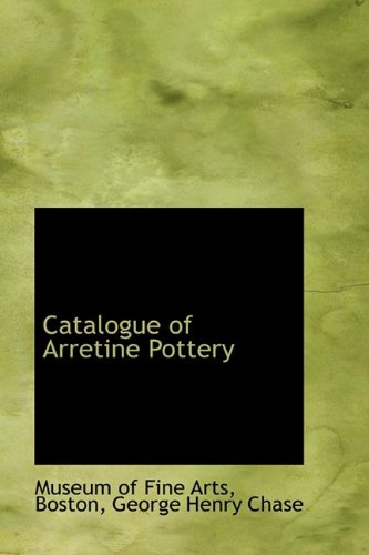 Catalogue of Arretine Pottery Politics & History