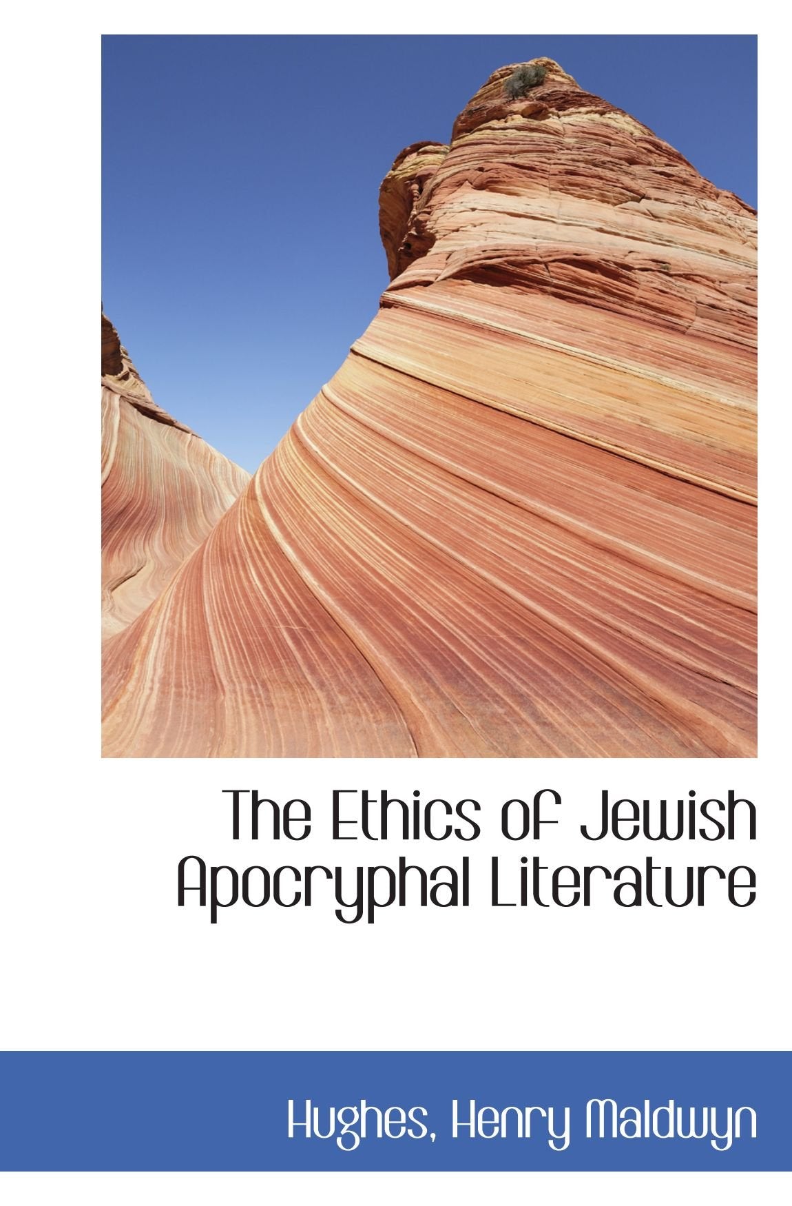 The Ethics of Jewish Apocryphal Literature book