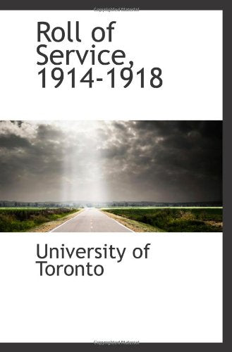 Roll of Service, 1914-1918 Politics & History